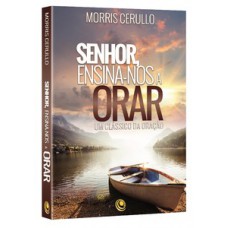 Senhor, ensina-nos a orar