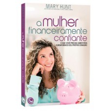 A mulher financeiramente confiante