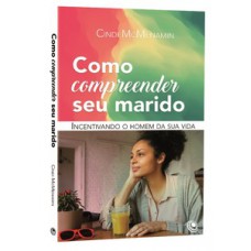 Como compreender seu marido