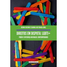 Direitos em disputa - LGBTI+