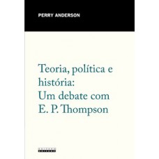 Teoria, política e história