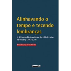 Alinhavando o tempo e tecendo lembranças