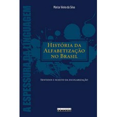 História da alfabetização no Brasil História da alfabetização no Brasil