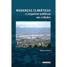 Mudanças climáticas e respostas políticas nas cidades