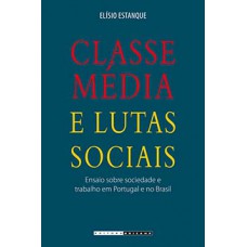 Classe média e lutas sociais