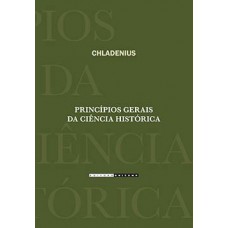 Princípios gerais da ciência histórica