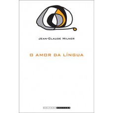O amor da língua O amor da língua