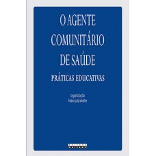 O agente comunitário de saúde