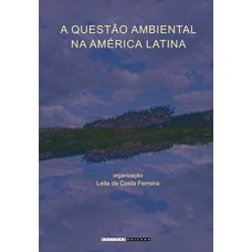 A questão ambiental na América Latina