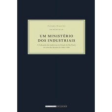 Um ministério dos industriais