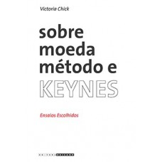 Sobre moeda, método e Keynes