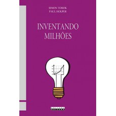 Inventando milhões