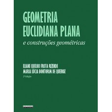 Geometria euclidiana plana e construções geométricas