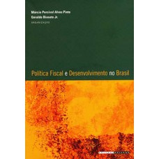 Política fiscal e desenvolvimento no Brasil