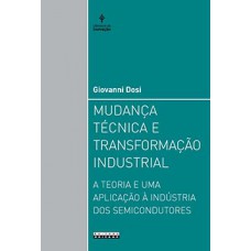 Mudança técnica e transformação industrial