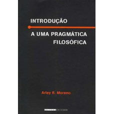 Introdução a uma pragmática filosófica