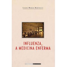 Influenza, a medicina enferma