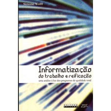 Informatização do trabalho e reificação