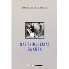 Nas trincheiras da cura