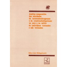 Análise comparativa das atividades da lactatodesidrogenase e da cretinafosfoquinase no soro e na saliva de indivíduos treinados e não treinados
