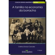 A família na economia da borracha