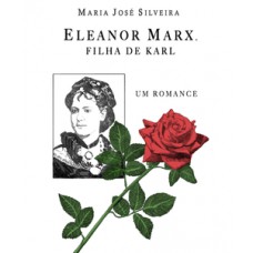 Eleanor Marx, filha de Karl - Um romance