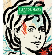 Eleanor Marx - Uma vida