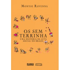 Os Sem Terrinha – uma história da luta social no Brasil