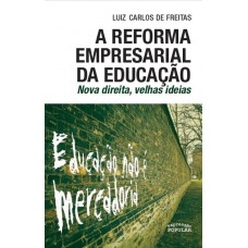 A reforma empresarial da educação