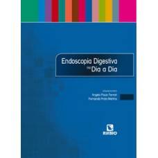 Endoscopia digestiva no dia a dia