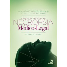 Manual de técnicas em necropsia médico-legal
