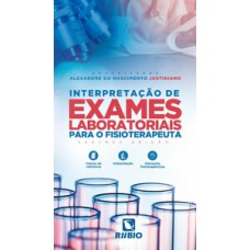 Interpretação de exames laboratoriais para o fisioterapeuta