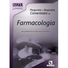 Perguntas e respostas comentadas de farmacologia
