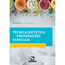 Técnica dietética em preparações especiais