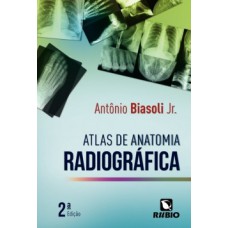 Atlas de anatomia radiográfica