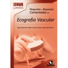 Perguntas e respostas comentadas de ecografia vascular