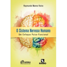 O sistema nervoso humano