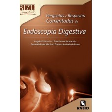 Perguntas e respostas comentadas de endoscopia digestiva