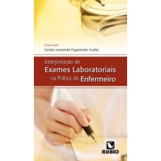Interpretação de exames laboratoriais na prática do enfermeiro