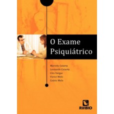O exame psiquiátrico O exame psiquiátrico