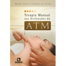 Terapia manual nas disfunções da ATM