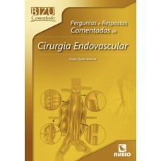 Perguntas e respostas comentadas de cirurgia endovascular