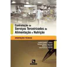 Contratação de serviços terceirizados de alimentação e nutrição Contratação de serviços terceirizados de alimentação e nutrição