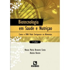 Biotecnologia em saúde e nutrição
