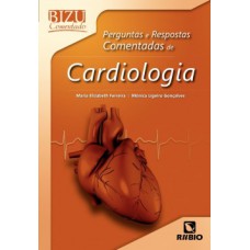Perguntas e respostas comentadas de cardiologia