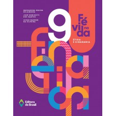 Fé na vida - Ética e cidadania - 9º ano - Ensino fundamental II