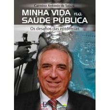 Minha Vida na Saúde Pública