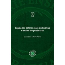 Equações diferenciais ordinárias e séries de potências