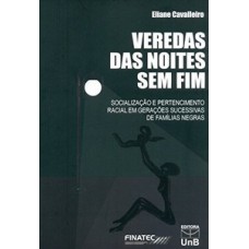 Veredas das noites sem fim