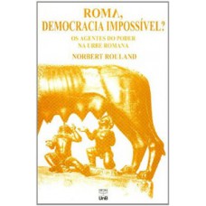 Roma, democracia impossível?